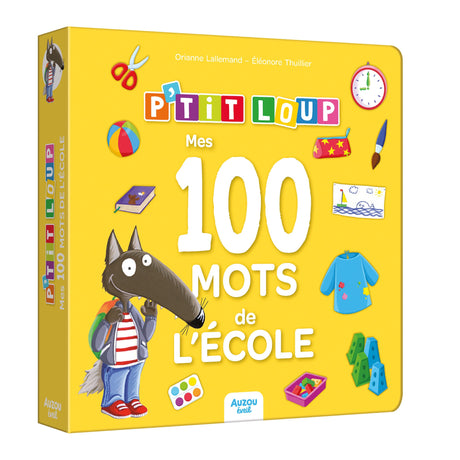 P'tit Loup Mes 100 Mots De L'école - Version Québec-Auzou-AUZ-782898248603-CLÉMENT